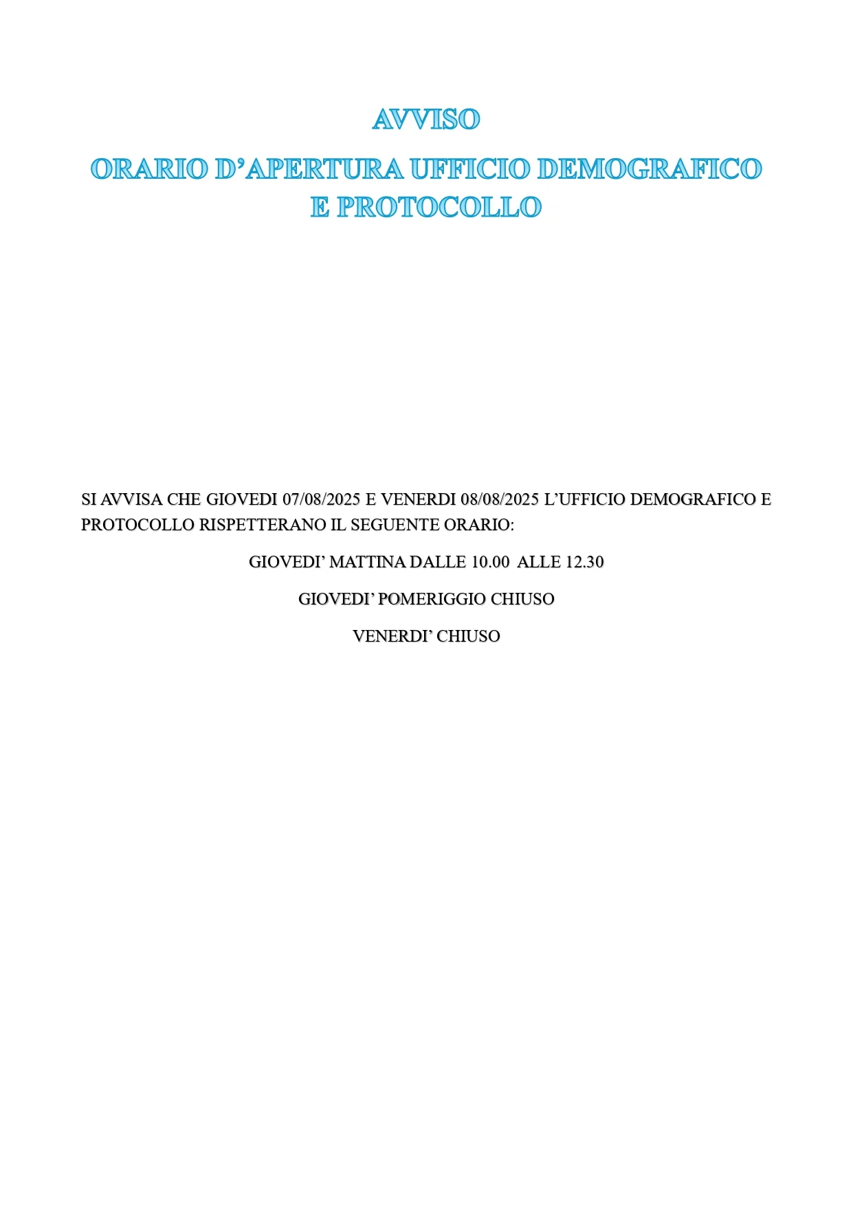 Orario apertura ufficio demografico e protocollo periodo 07.08 -08.08.2025